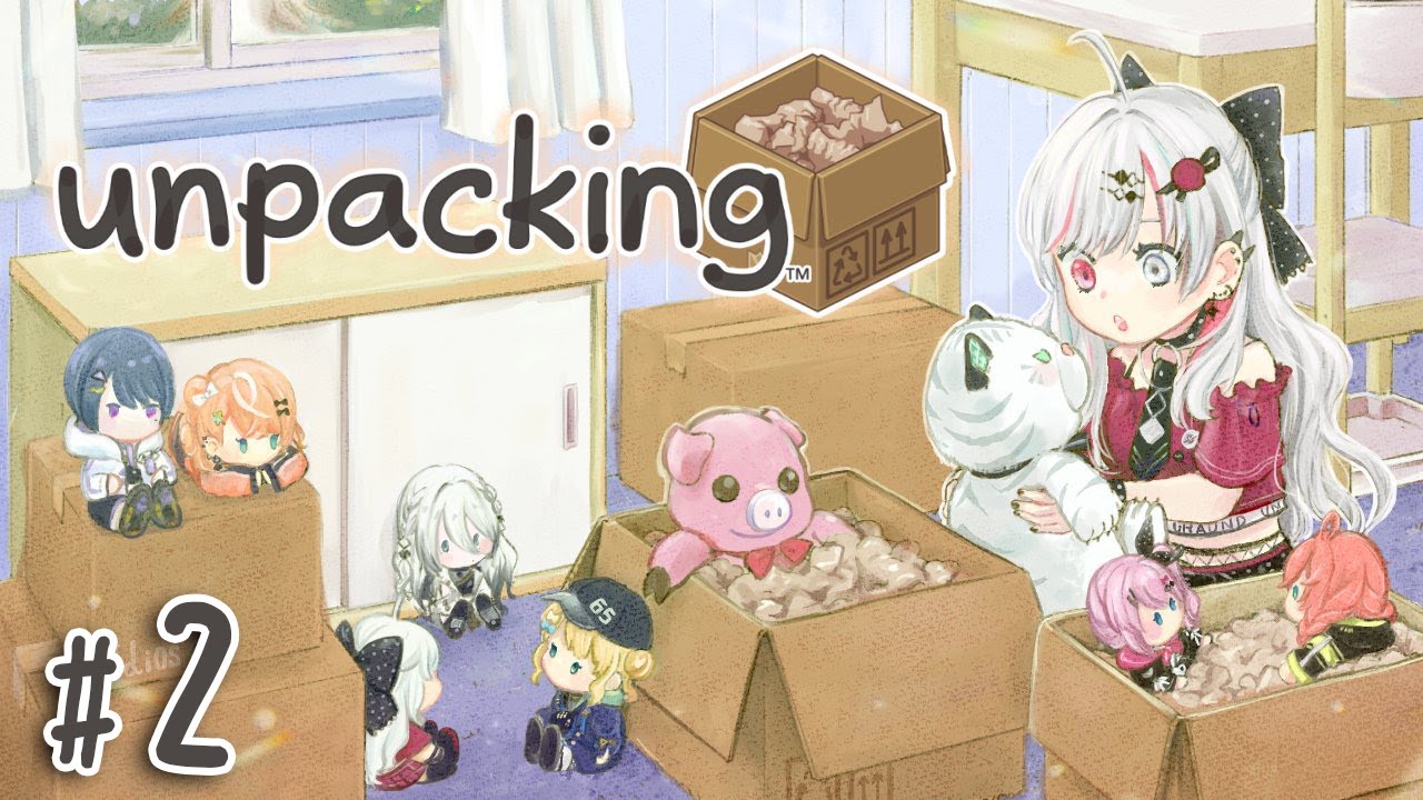 【Unpacking】#2 実は几帳面ハーフ（自称）のまったり深夜整理整頓…するか…